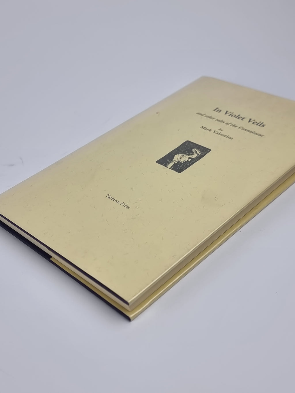 In Violet Veils and other tales of the Connoisseur, Mark Valentine — 1st Ed