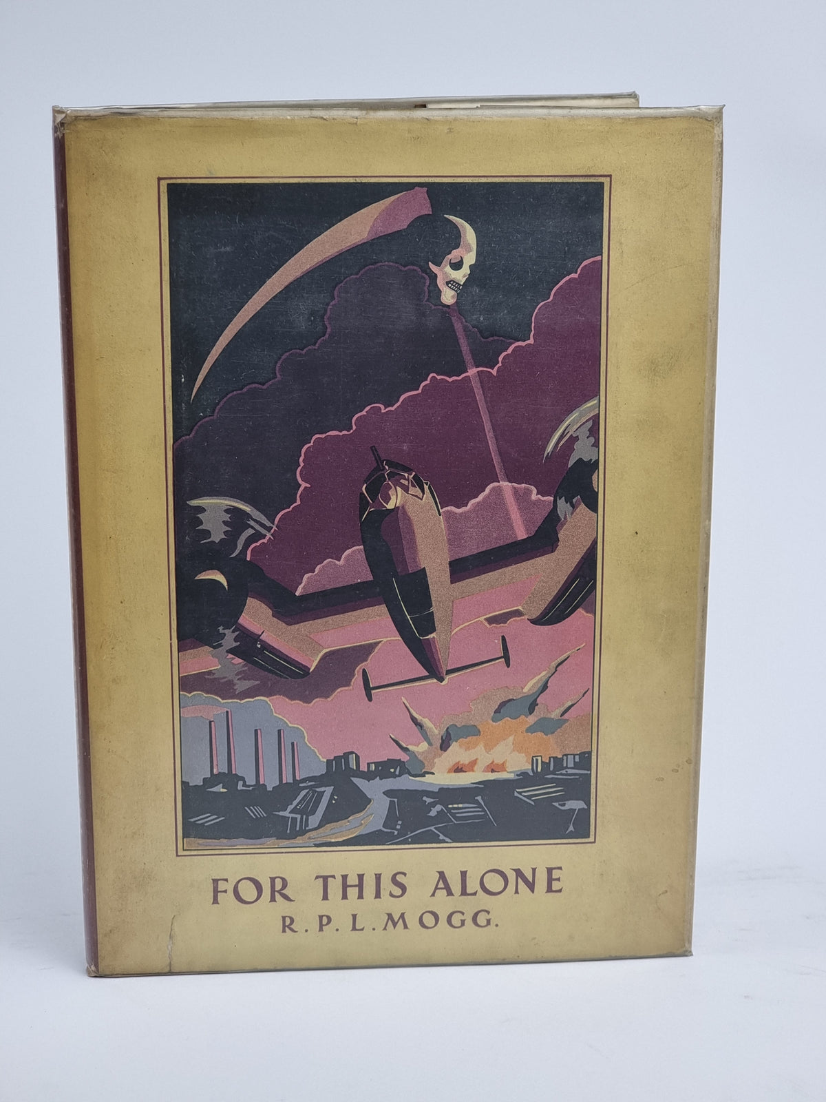 For This Alone and Other Poems, R. P. L. Mogg — 1st Edition