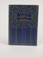 Tyrol, W. A. Baillie-Grohman — 1st Edition