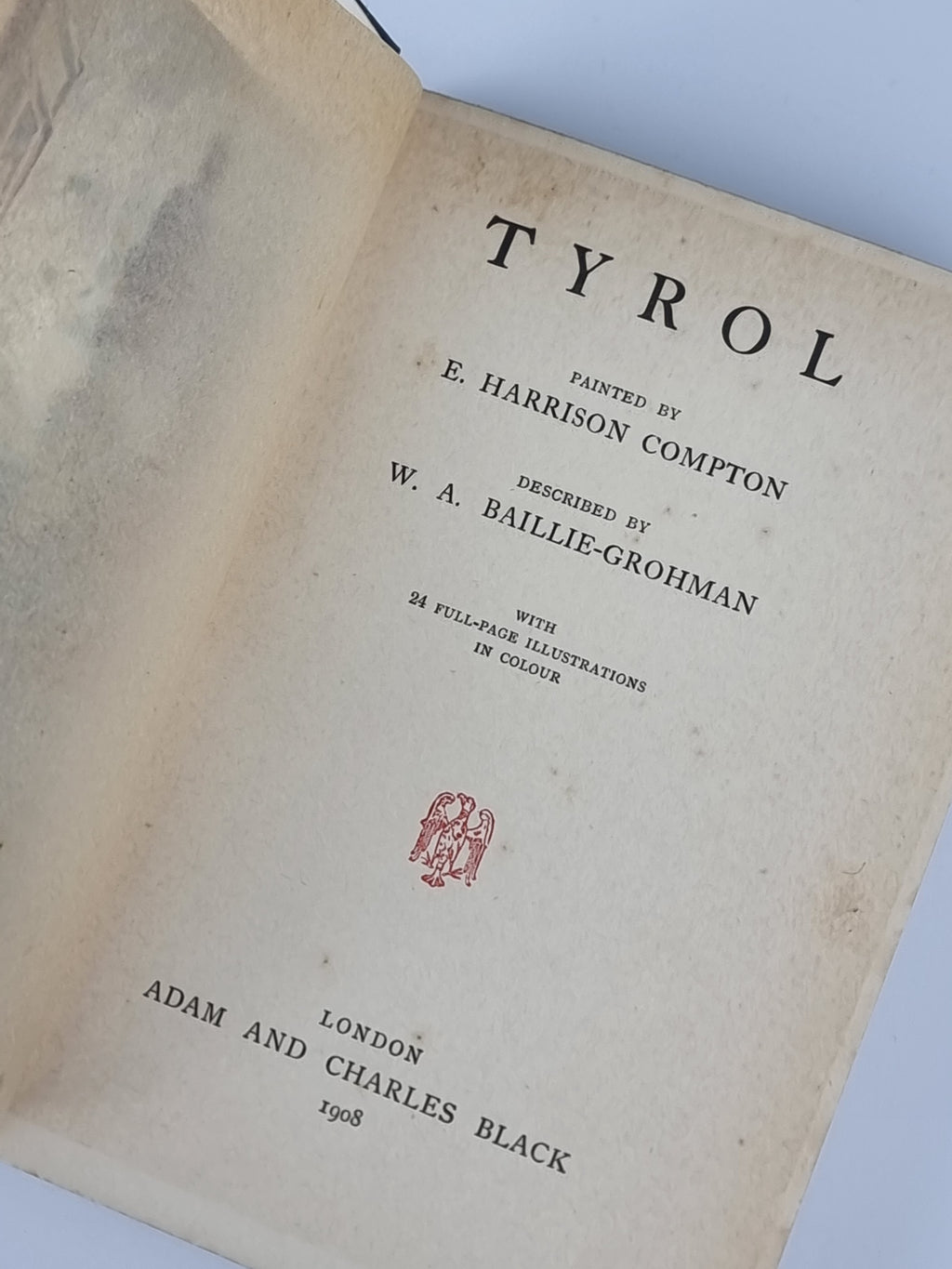 Tyrol, W. A. Baillie-Grohman — 1st Edition