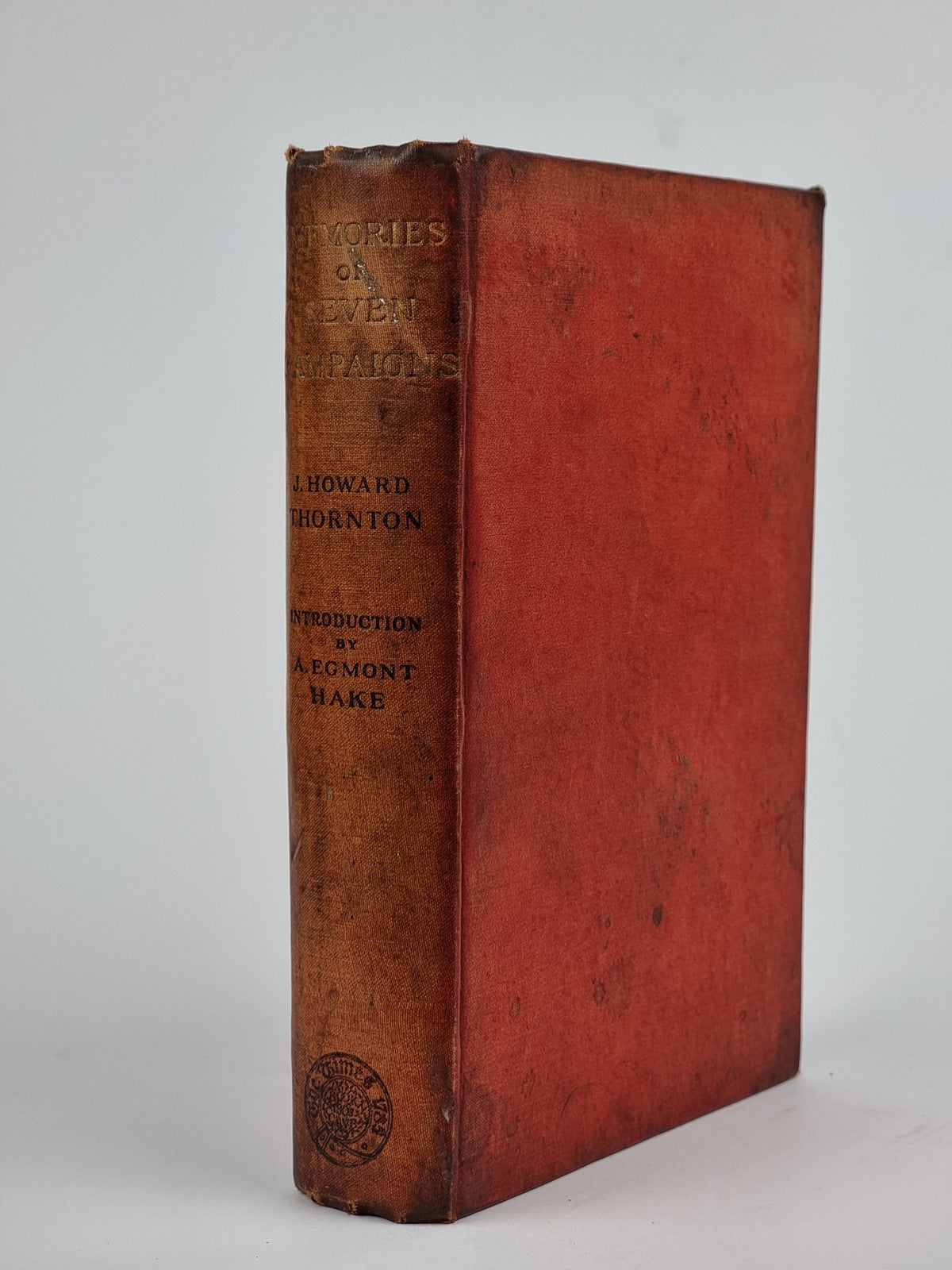 Memories of Seven Campaigns, James Howard Thornton — 1st Edition