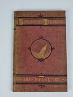 Fisher Life; or, The Memorials of Cellardyke and the Fife Coast, George Gourlay