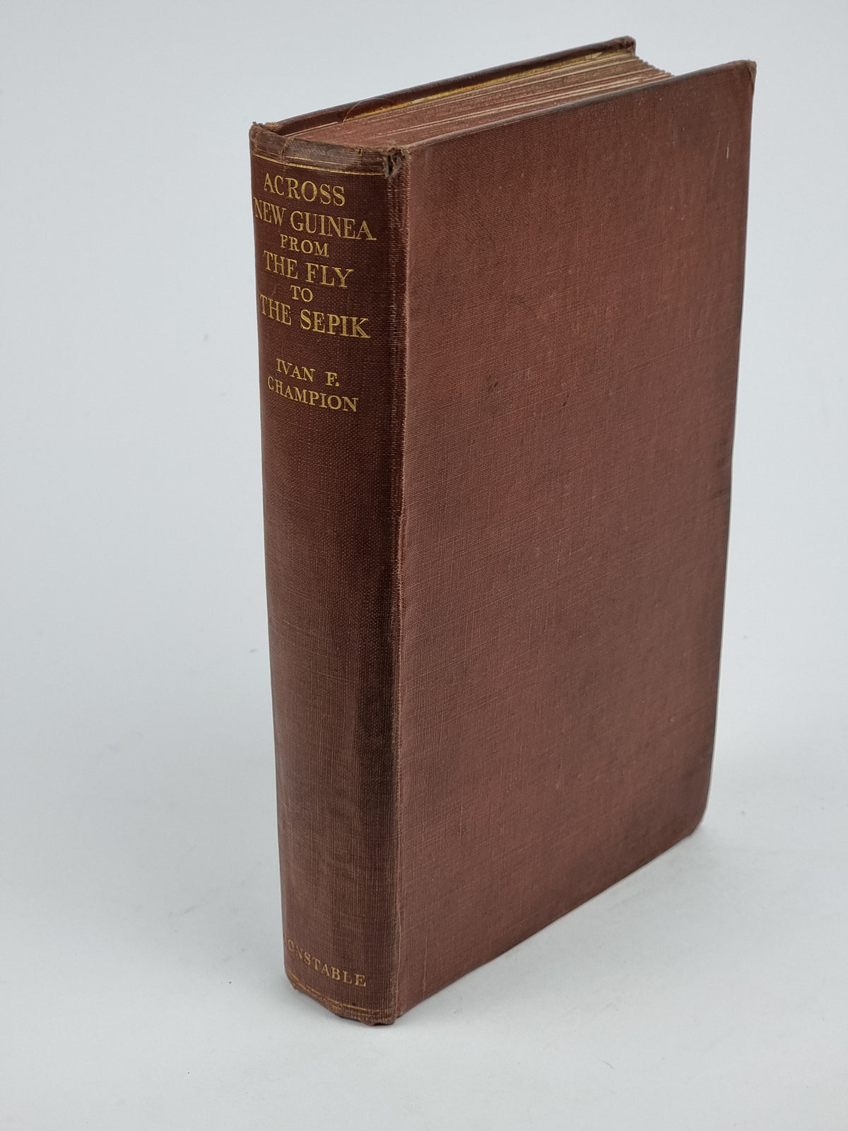 Across New Guinea From the Fly to the Sepik, Ivan F. Champion — 1st Edition
