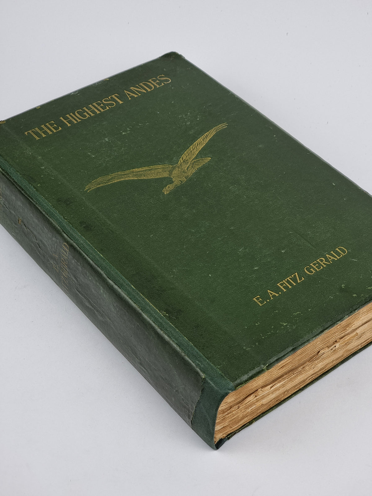 The Highest Andes, E. A. Fitz Gerald — 1st Edition