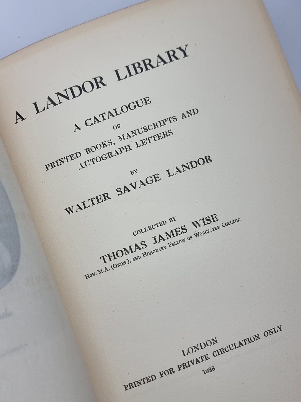 A Landor Library: A Catalogue of Printed Books, Manuscripts and Autograph...