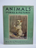 Animals: Stories & Pictures — 1st Edition
