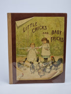 Little Chicks and Baby Tricks, Ida Waugh — 1st Edition