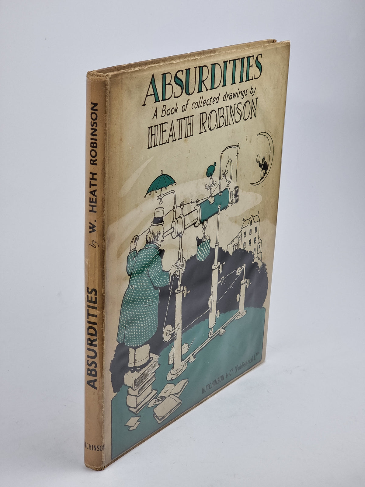 Absurdities, W. Heath Robinson — 1st Edition