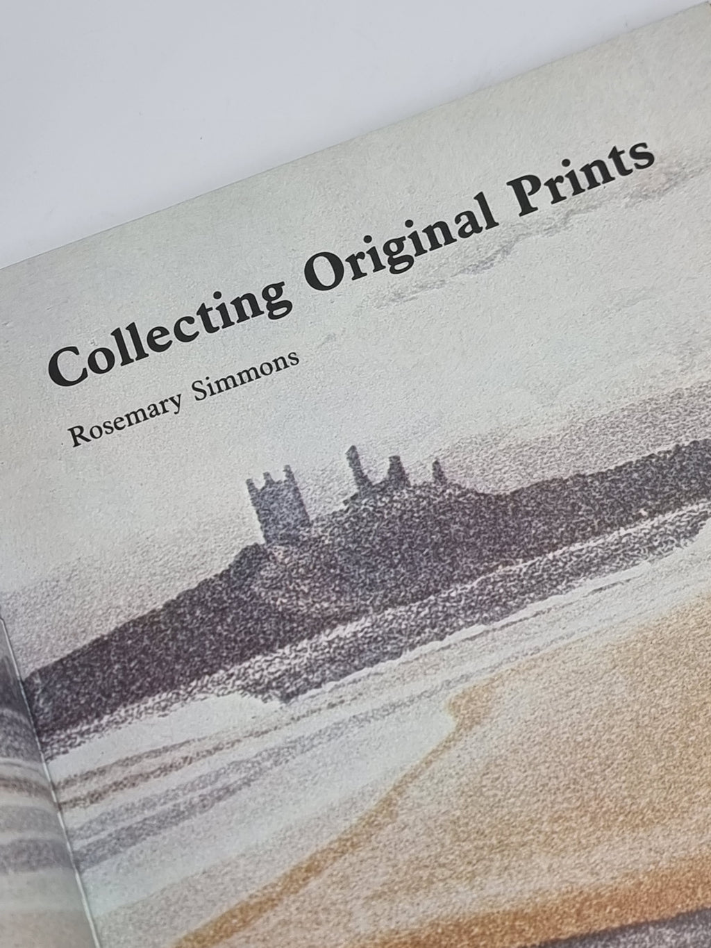 Collecting Original Prints, Rosemary Simmons — 1st Edition