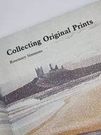 Collecting Original Prints, Rosemary Simmons — 1st Edition
