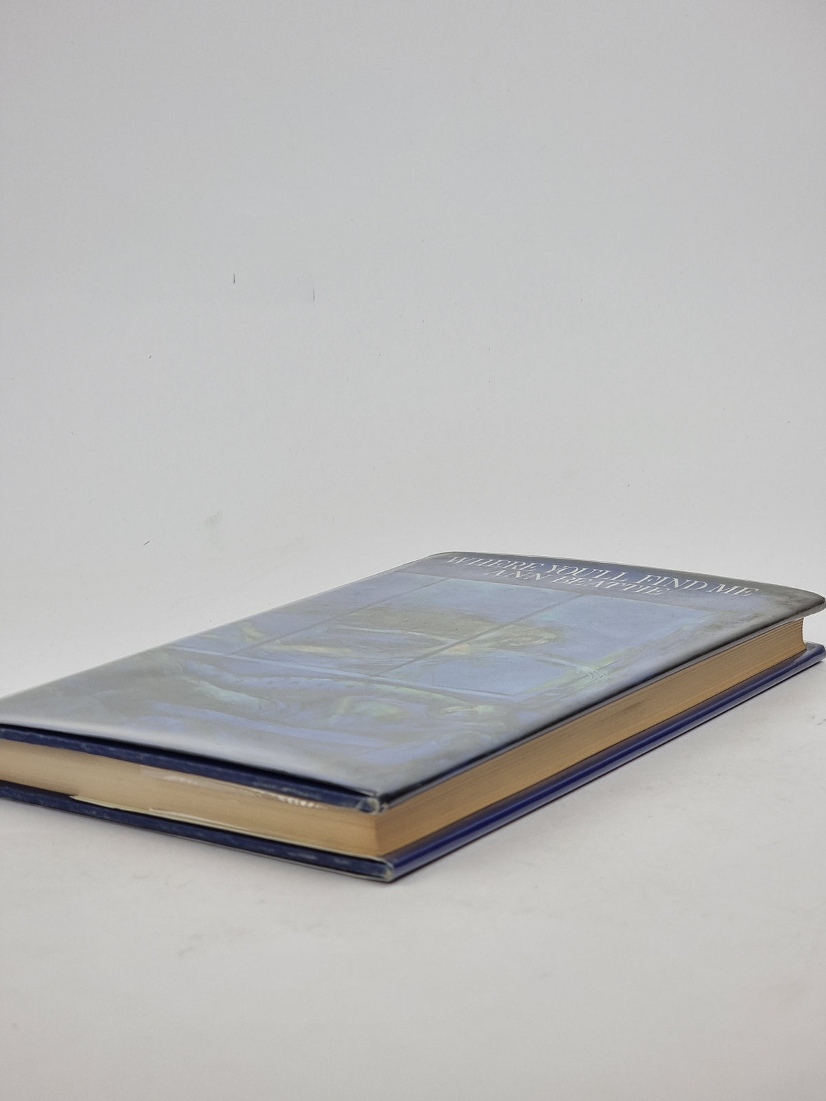 Where You'll Find Me and other stories, Ann Beattie — 1st Edition