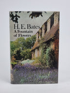A Fountain of Flowers, H. E. Bates — 1st Edition