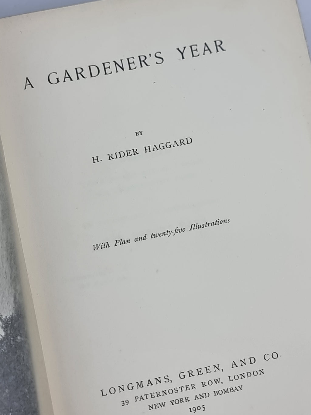 A Gardener's Year, H. Rider Haggard — 1st Edition