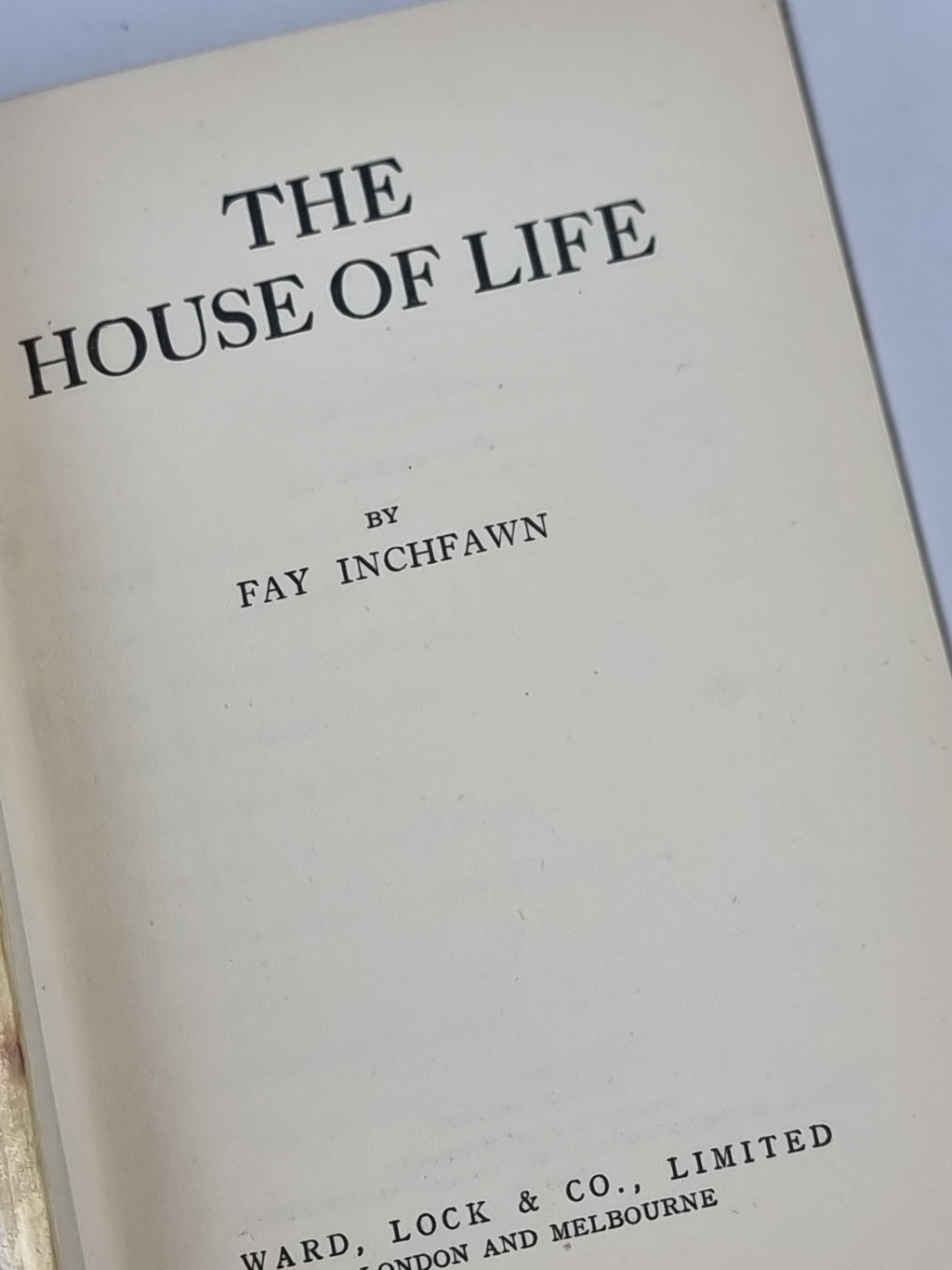 The House of Life, Fay Inchfawn — 1st Edition