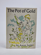 The Pot of Gold and Two Other Tales, Aaron Judah — 1st Edition