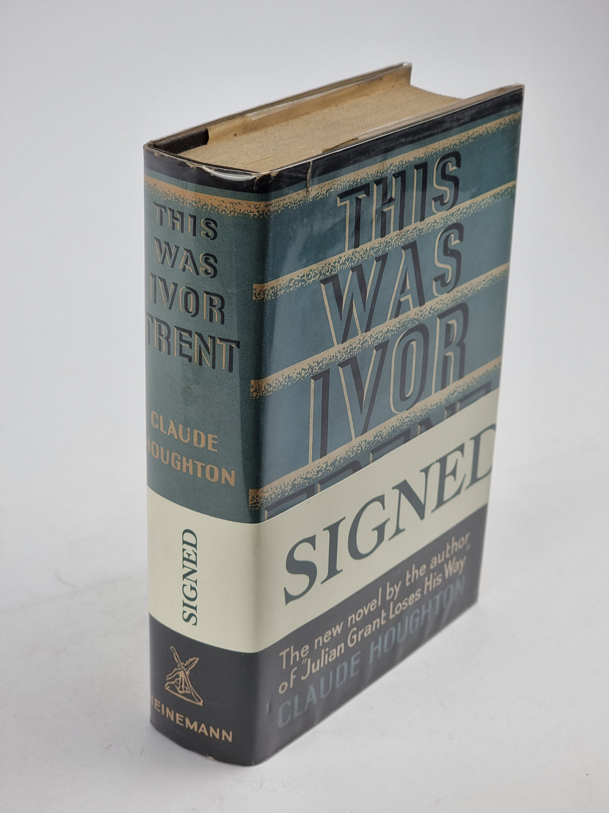 This Was Ivor Trent, Claude Houghton — 1st Edition, Signed