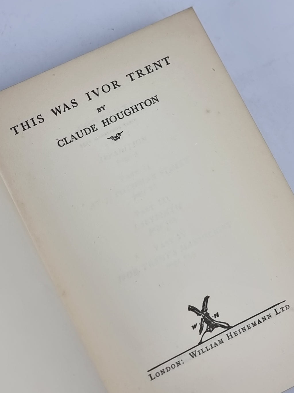 This Was Ivor Trent, Claude Houghton — 1st Edition, Signed