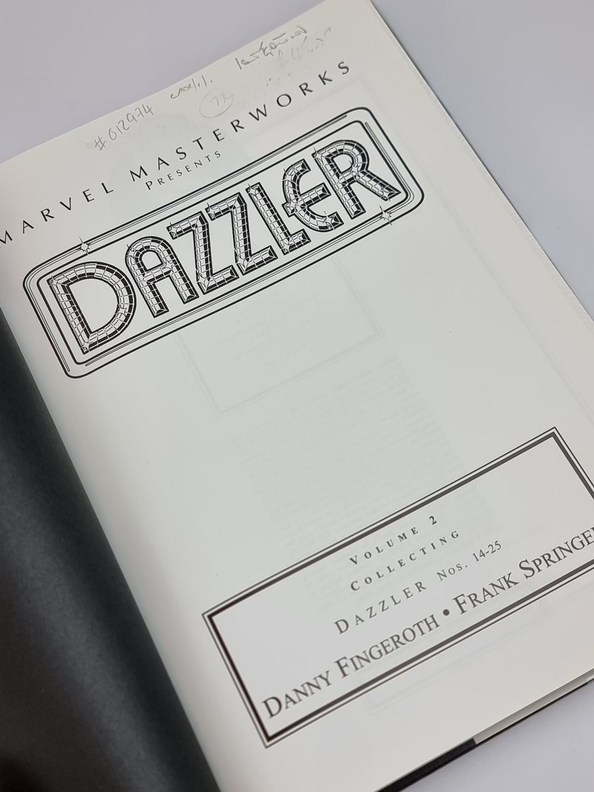 Marvel Masterworks: Dazzler Vol. 2, Danny Fingeroth & Frank Springer — 1st Edition
