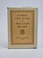 Symbol and Image in William Blake, George Wingfield Digby — 1st Edition