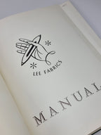 Lee Fabrics Manual, Arthur H. Lee & Sons Limited — 1st Edition