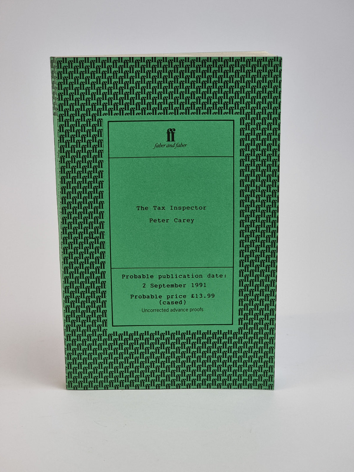 The Tax Inspector, Peter Carey — Advance Proof