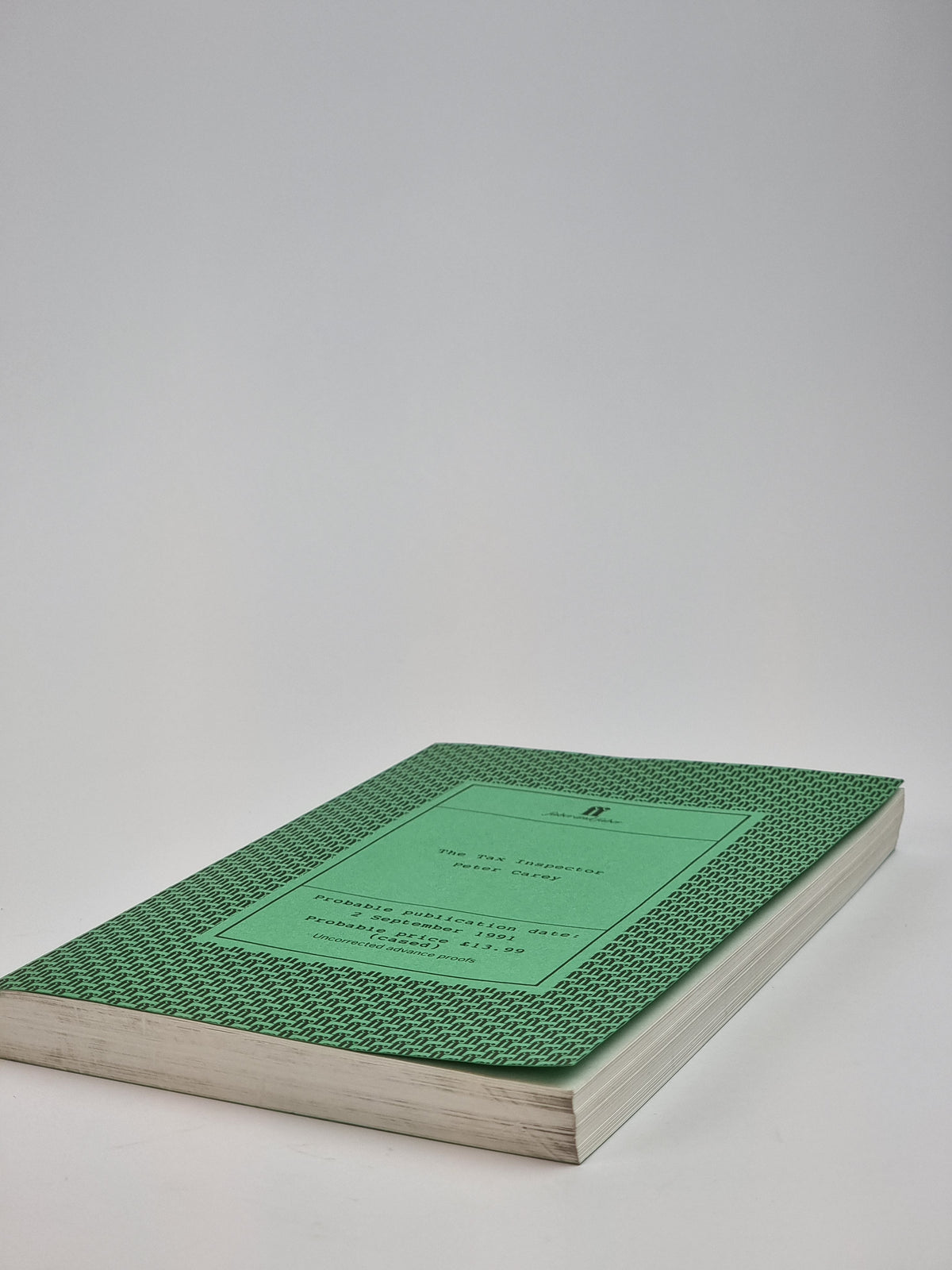 The Tax Inspector, Peter Carey — Advance Proof