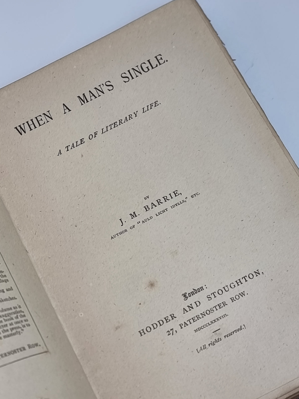 When a Man's Single, J. M. Barrie — 1st Edition