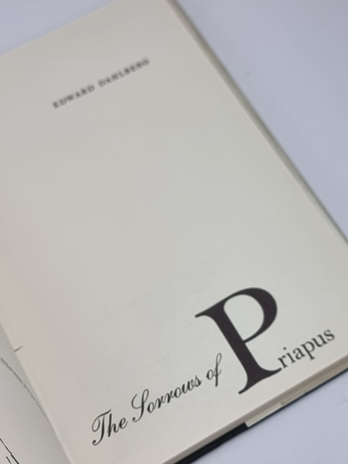 The Sorrows of Priapus, Edward Dahlberg — 1st Edition