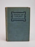 Moon of Israel: A Tale of the Exodus, H. Rider Haggard — 1st Edition