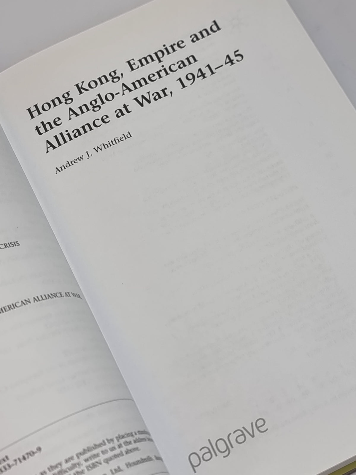 Hong Kong, Empire and the Anglo-American Alliance at War, 1941-1945