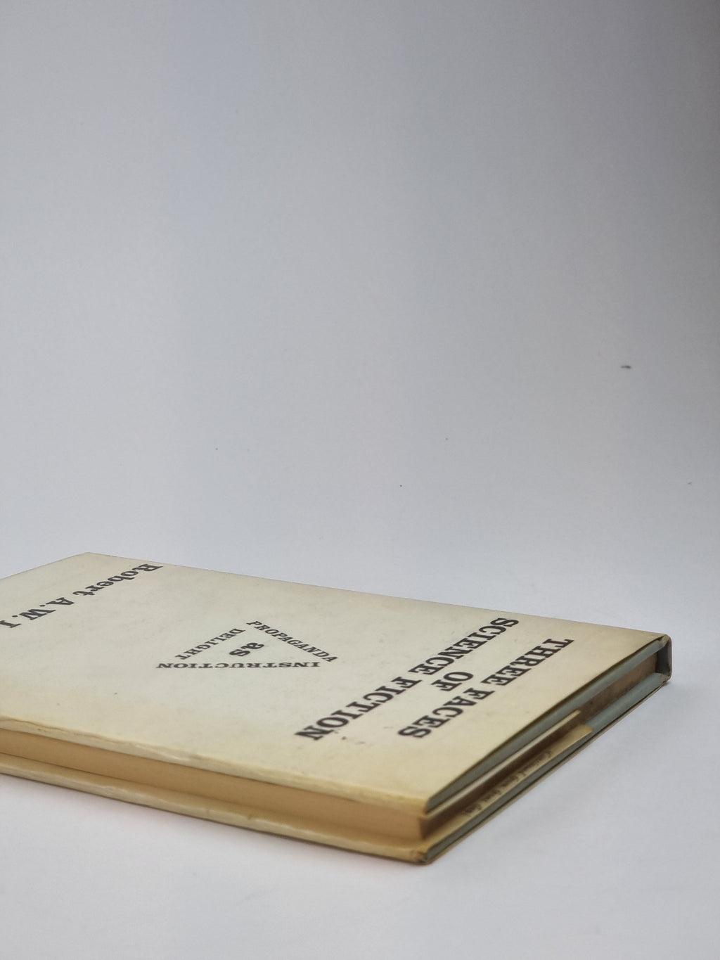 Three Faces of Science Fiction, Robert A. W. Lowndes — 1st Edition