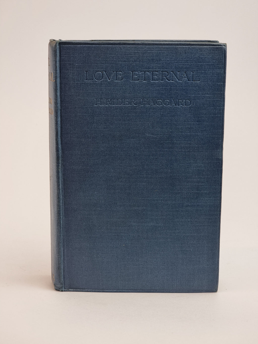 Love Eternal, H. Rider Haggard — 1st Edition