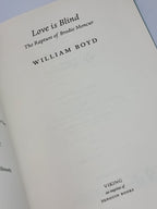 Love is Blind, William Boyd — 1st Edition, Signed