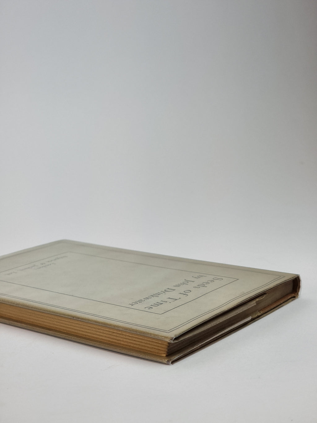 Seeds of Time, John Drinkwater — 1st Edition, Signed