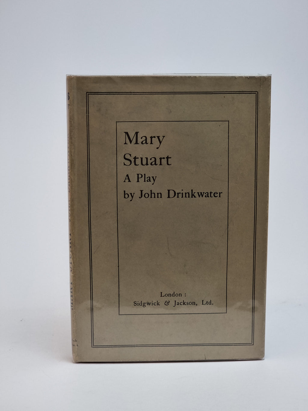 Mary Stuart, John Drinkwater — 1st Edition, Signed