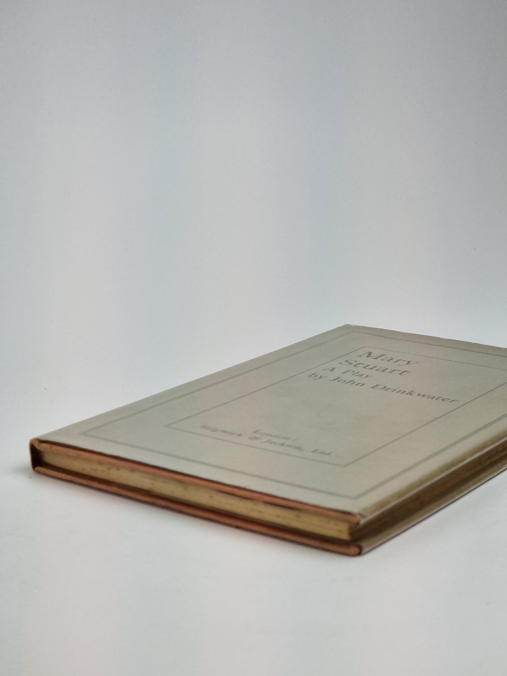 Mary Stuart, John Drinkwater — 1st Edition, Signed