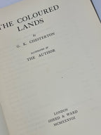 The Coloured Lands, G. K. Chesterton — 1st Edition