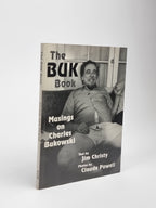 The BUK Book: Musings on Charles Bukowski, Jim Christy — 1st Edition