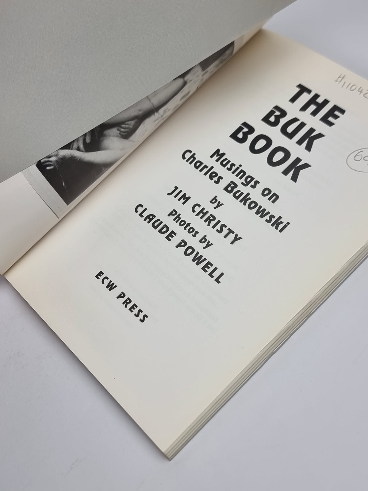 The BUK Book: Musings on Charles Bukowski, Jim Christy — 1st Edition