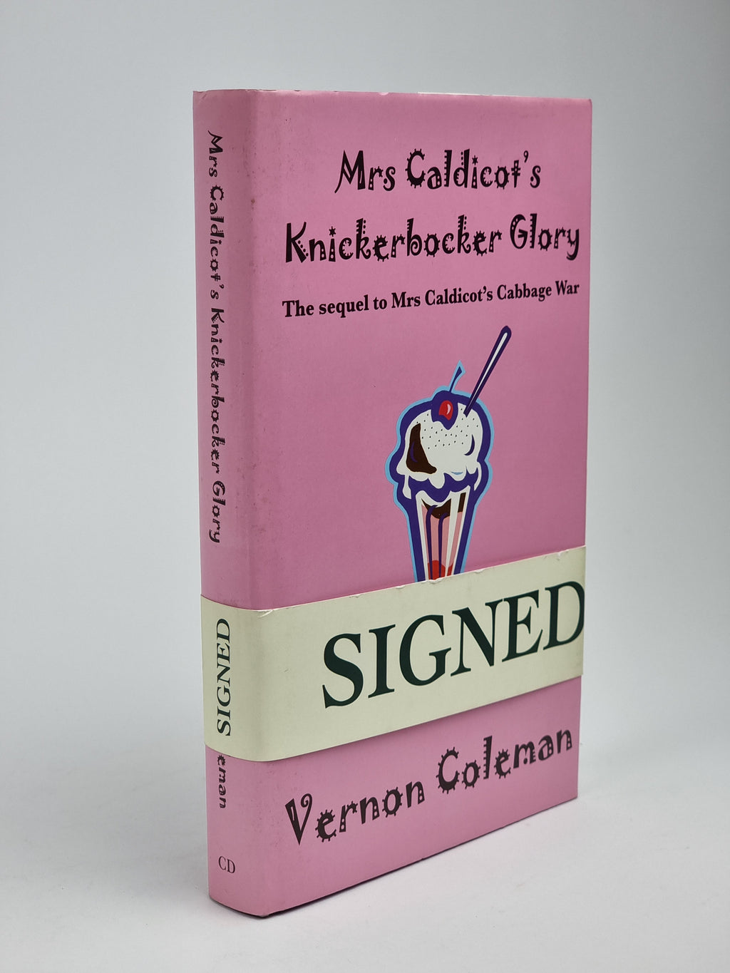 Mrs Caldicot's Knickerbocker Glory, Vernon Coleman — 1st Edition, Signed