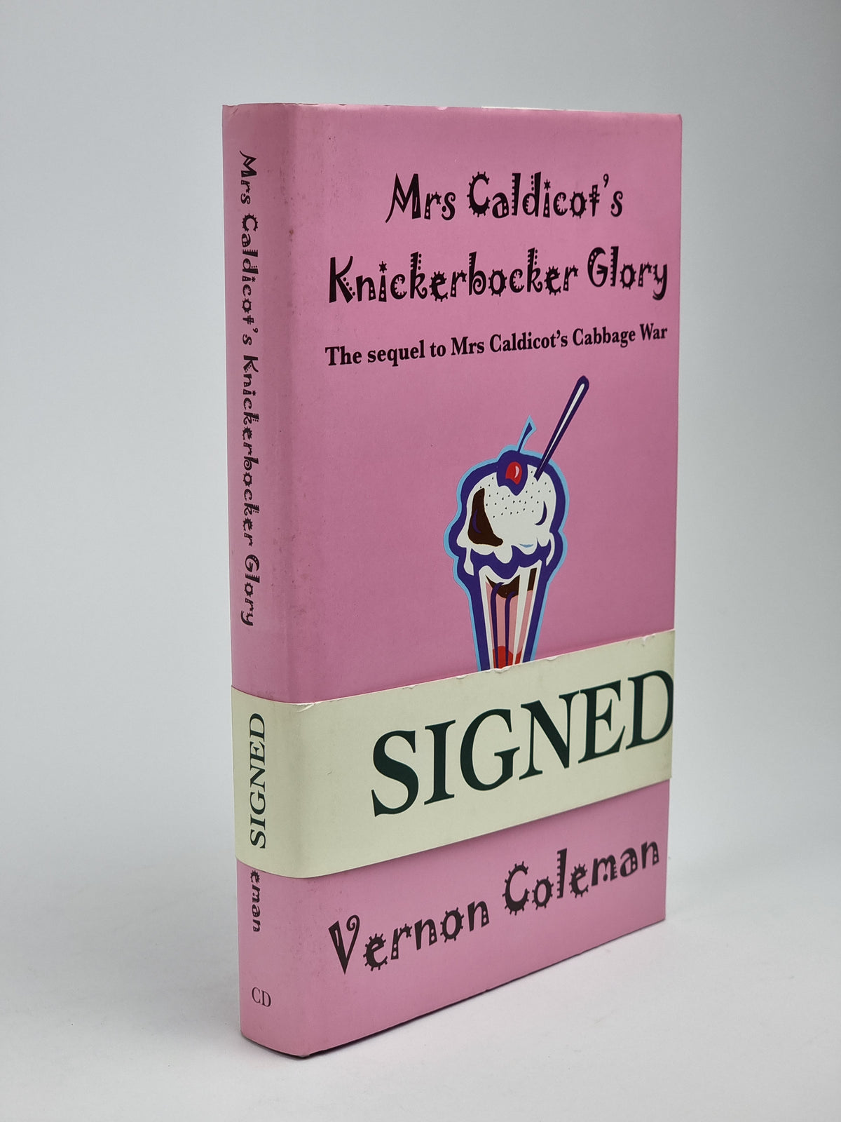 Mrs Caldicot's Knickerbocker Glory, Vernon Coleman — 1st Edition, Signed
