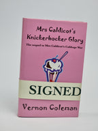 Mrs Caldicot's Knickerbocker Glory, Vernon Coleman — 1st Edition, Signed