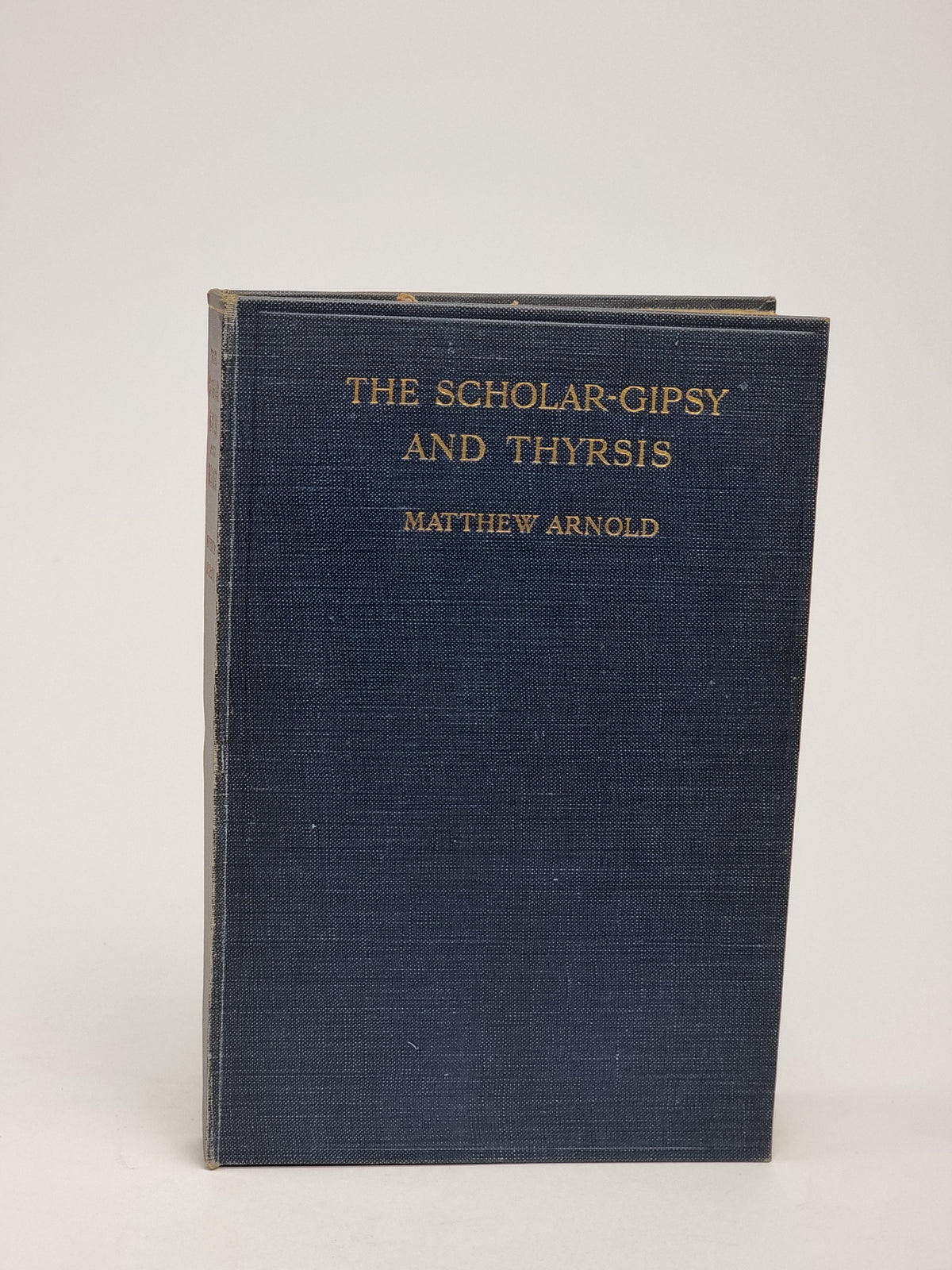 The Scholar-Gipsy and Thyrsis, Matthew Arnold — 1st Edition