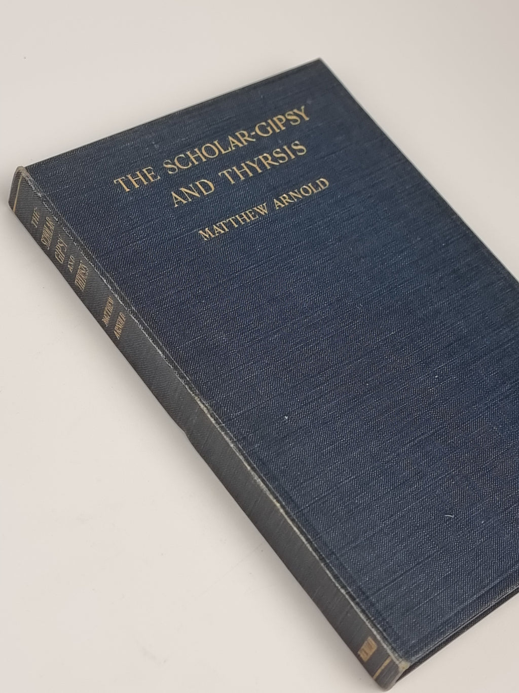 The Scholar-Gipsy and Thyrsis, Matthew Arnold — 1st Edition