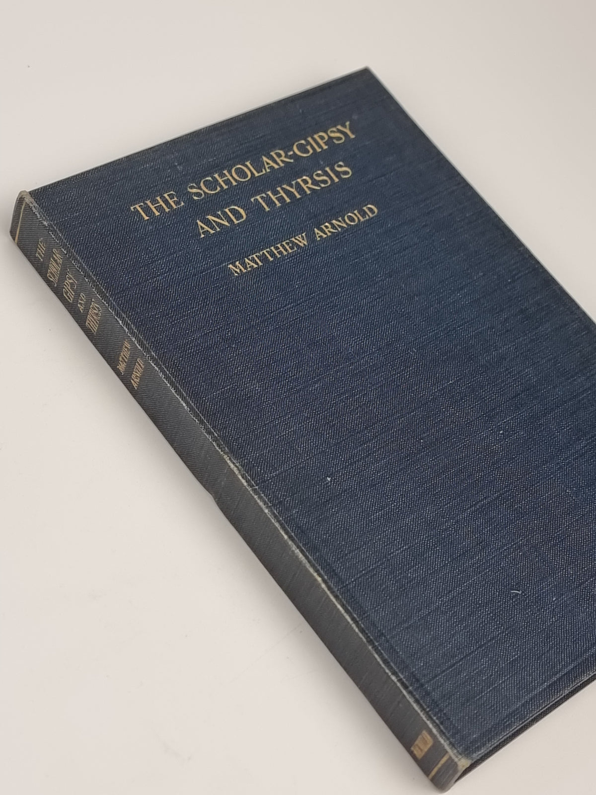 The Scholar-Gipsy and Thyrsis, Matthew Arnold — 1st Edition