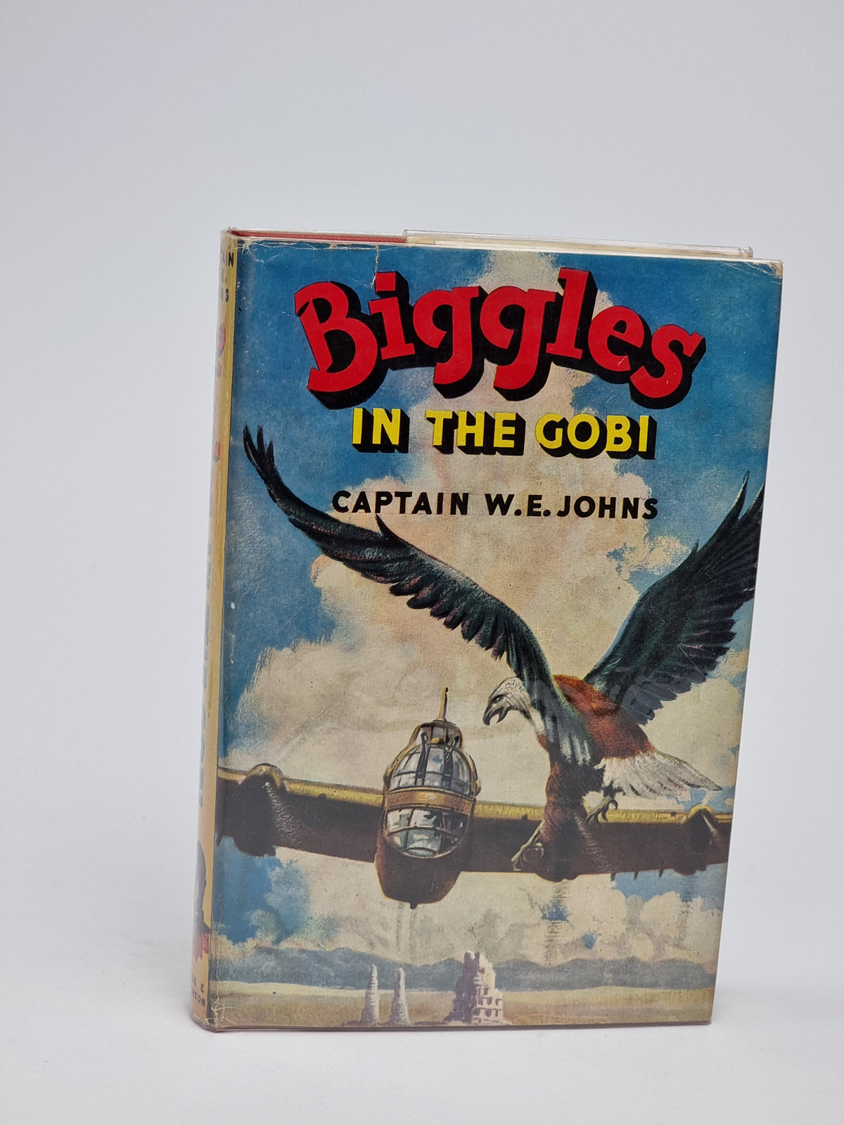 Biggles in the Gobi, Captain W. E. Johns — 1st Edition