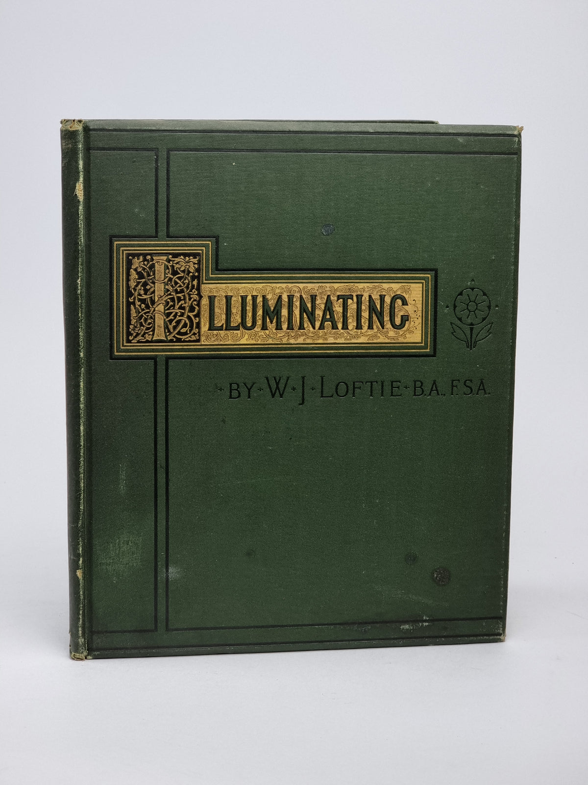 Lessons in the Art of Illuminating, W. J. Loftie
