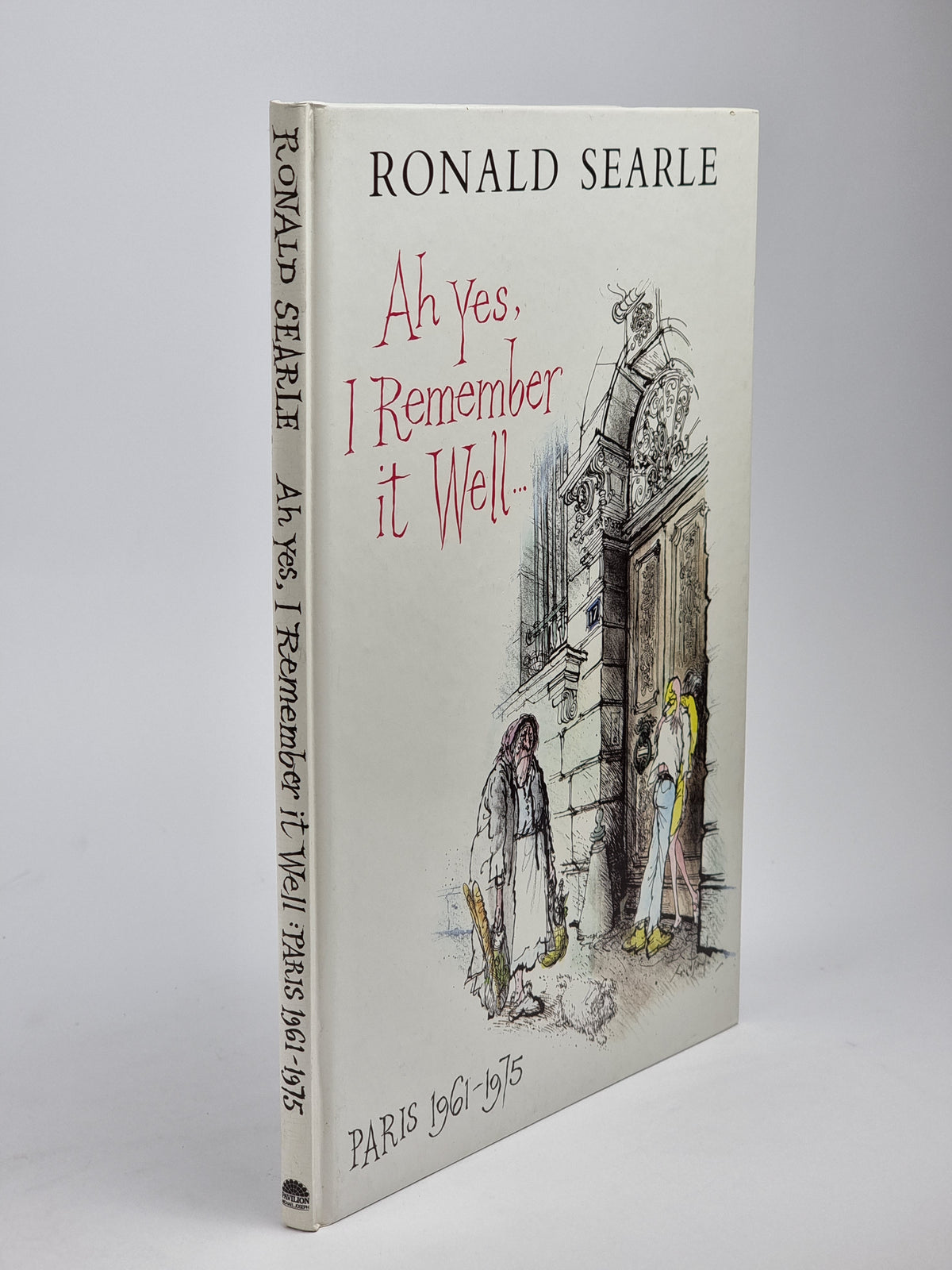 Ah Yes, I Remember It Well... Paris 1961-1975, Ronald Searle — 1st Ed