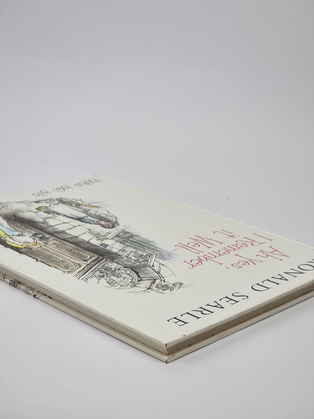 Ah Yes, I Remember It Well... Paris 1961-1975, Ronald Searle — 1st Ed