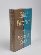 A Means of Grace, Edith Pargeter — 1st Edition